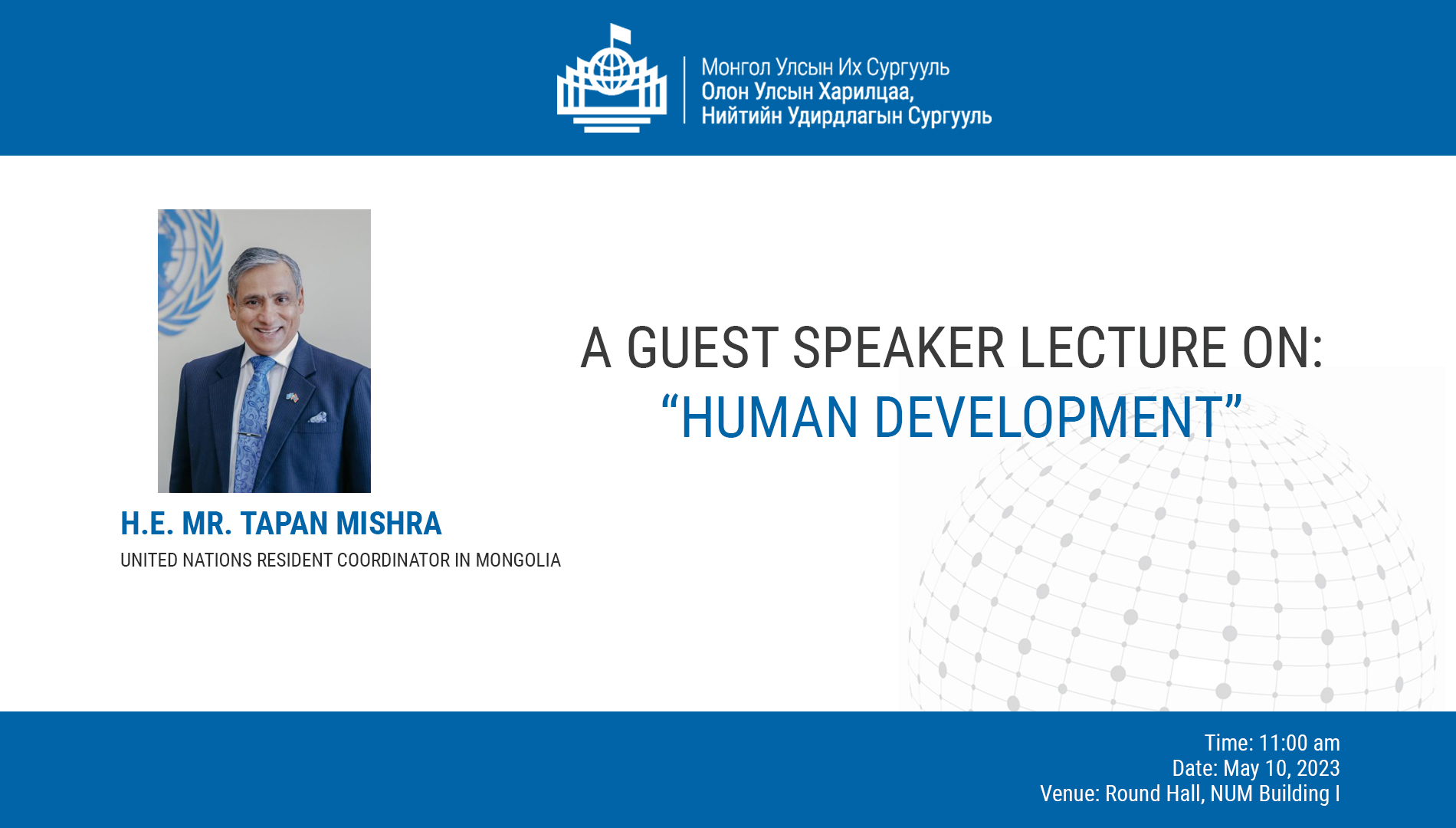 A GUEST SPEAKER LECTURE ON: “HUMAN DEVELOPMENT” ЛЕКЦЭНД УРЬЖ БАЙНА